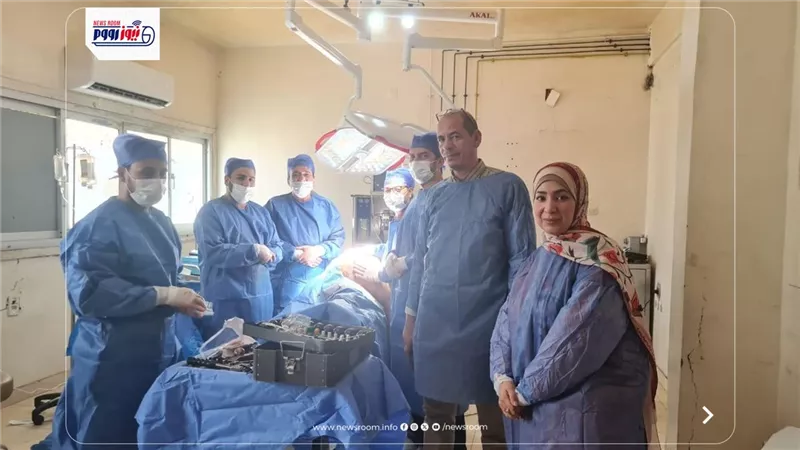 الفيوم تنفذ مبادرة القضاء على قوائم انتظار المرضى بإجراء عمليات جراحية دقيقة