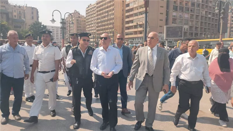 محافظ القاهرة يتفقد أعمال التخطيط وإعادة الانضباط بميدان رمسيس