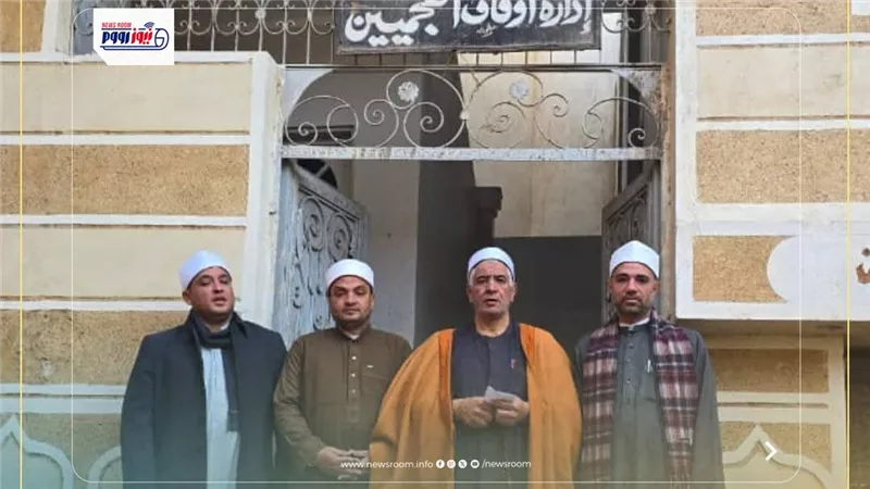  أوقاف الفيوم تواصل جولاته المرورية على الإدارات لضبط العمل الدعوي والإدارى