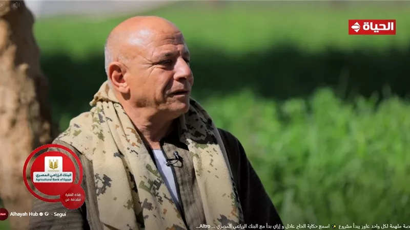 الحاج عادل فتحي لعمرو الليثي: استصلحت الصحراء وعمرت مساحات شاسعة