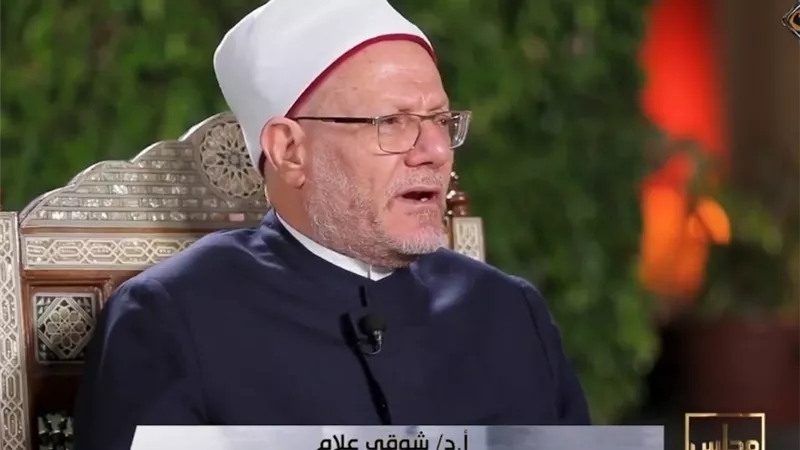 شوقي علام: أمن الوطن واستقراره من مقاصد الشريعة             