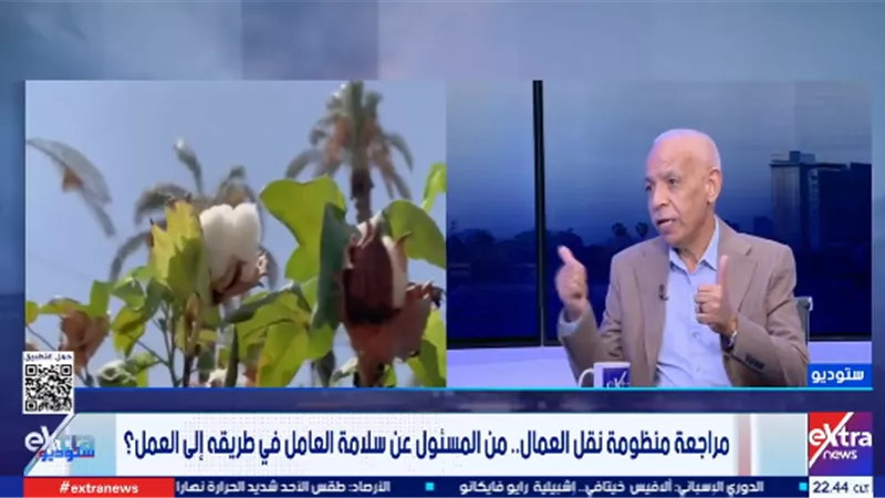 اتحاد العمال: نقل العمالة غير المنتظمة يحتاج إلى منظومة رقابية متكاملة