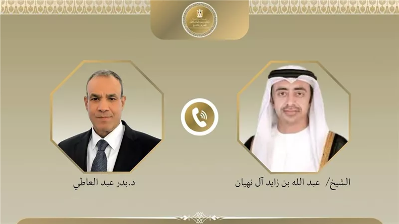 وزيرا خارجية مصر والإمارات يبحثان هاتفيا مستجدات الأوضاع الإقليمية